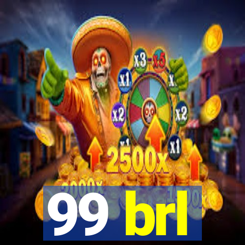 99 brl